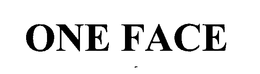 ONE FACE trademark