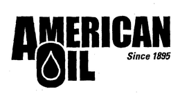 AMERICAN OIL SINCE 1895 trademark