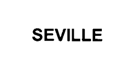SEVILLE trademark