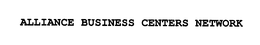 ALLIANCE BUSINESS CENTERS NETWORK trademark