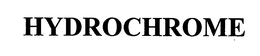 HYDROCHROME trademark