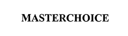 MASTERCHOICE trademark