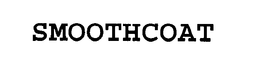 SMOOTHCOAT trademark