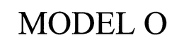 MODEL O trademark