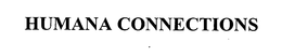 HUMANA CONNECTIONS trademark