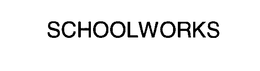 SCHOOLWORKS trademark