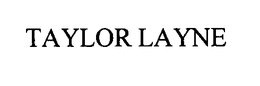 TAYLOR LAYNE trademark