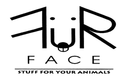 FUR FACE STUFF FOR YOUR ANIMALS trademark