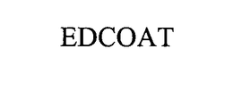 EDCOAT trademark