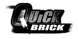 QUICK BRICK trademark