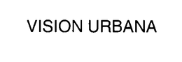 VISION URBANA trademark