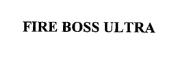 FIRE BOSS ULTRA trademark