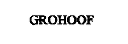 GROHOOF trademark