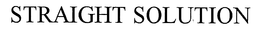 STRAIGHT SOLUTION trademark
