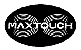 MAXTOUCH trademark