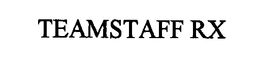 TEAMSTAFF RX trademark