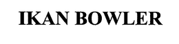 IKAN BOWLER trademark