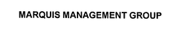 MARQUIS MANAGEMENT GROUP trademark