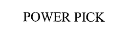 POWER PICK trademark