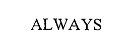 ALWAYS trademark
