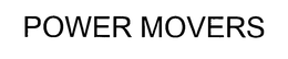 POWER MOVERS trademark