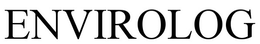 ENVIROLOG trademark