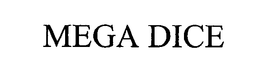 MEGA DICE trademark