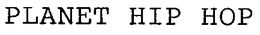 PLANET HIP HOP trademark