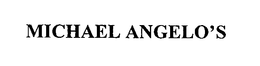 MICHAEL ANGELO'S trademark