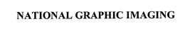 NATIONAL GRAPHIC IMAGING trademark