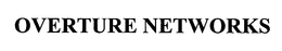 OVERTURE NETWORKS trademark