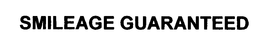 SMILEAGE GUARANTEED trademark
