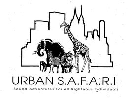URBAN S.A.F.A.R.I SOUND ADVENTURES FOR ALL RIGHTEOUS INDIVIDUALS trademark