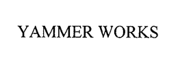 YAMMER WORKS trademark