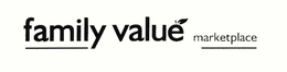 FAMILY VALUÉ MARKETPLACE trademark