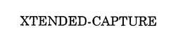 XTENDED-CAPTURE trademark