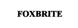 FOXBRITE trademark