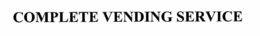 COMPLETE VENDING SERVICE trademark