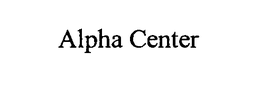 ALPHA CENTER trademark