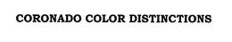 CORONADO COLOR DISTINCTIONS trademark
