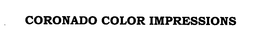 CORONADO COLOR IMPRESSIONS trademark