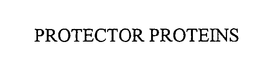 PROTECTOR PROTEINS trademark