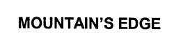 MOUNTAIN'S EDGE trademark