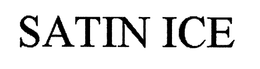 SATIN ICE trademark