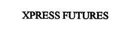 XPRESS FUTURES trademark