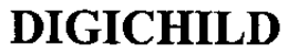 DIGICHILD trademark