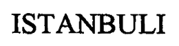ISTANBULI trademark