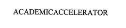 ACADEMICACCELERATOR trademark