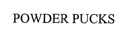POWDER PUCKS trademark