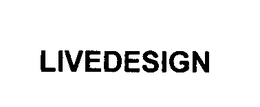 LIVEDESIGN trademark